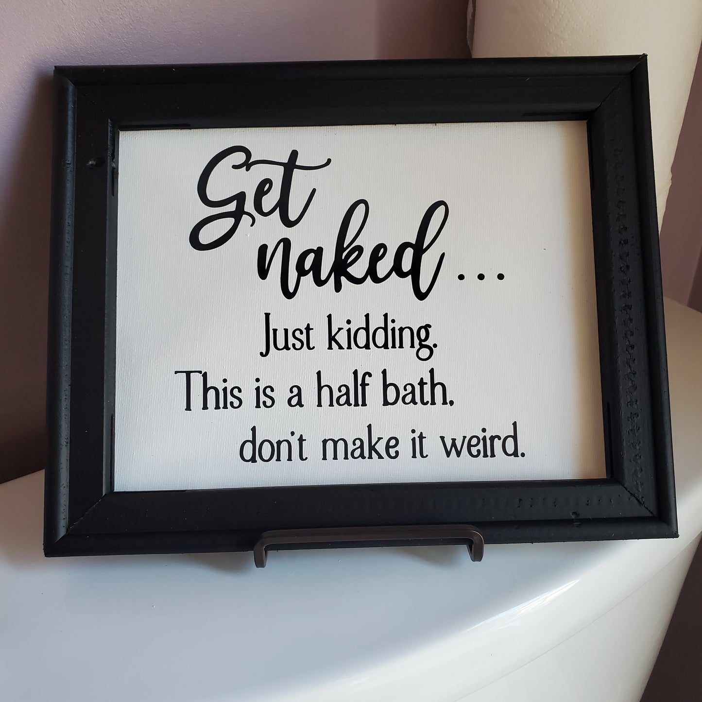 Sarcastic Bathroom Signs